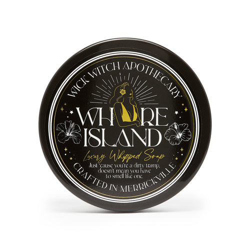 WHORE ISLAND WHIPPED SOAP